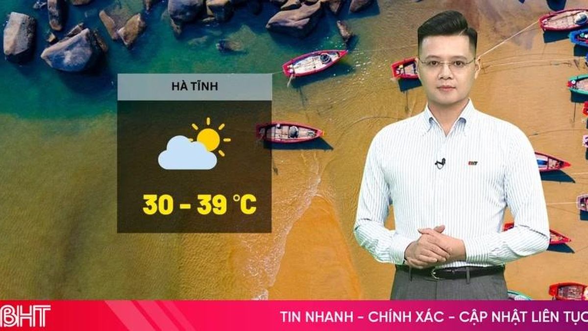 Dự báo thời tiết Hà Tĩnh ngày 26/6: Tiếp tục nắng nóng gay gắt - Báo Hà Tĩnh