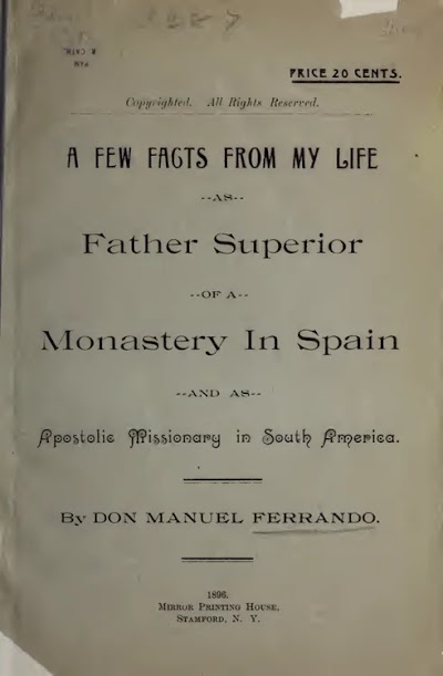 few facts from my life as father superior of a monastery in spain 1896