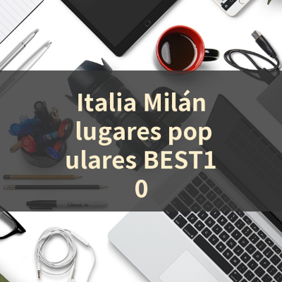 Italia Milán lugares populares BEST10 썸네일