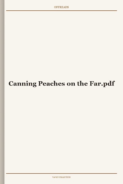 Canning Peaches on the Far