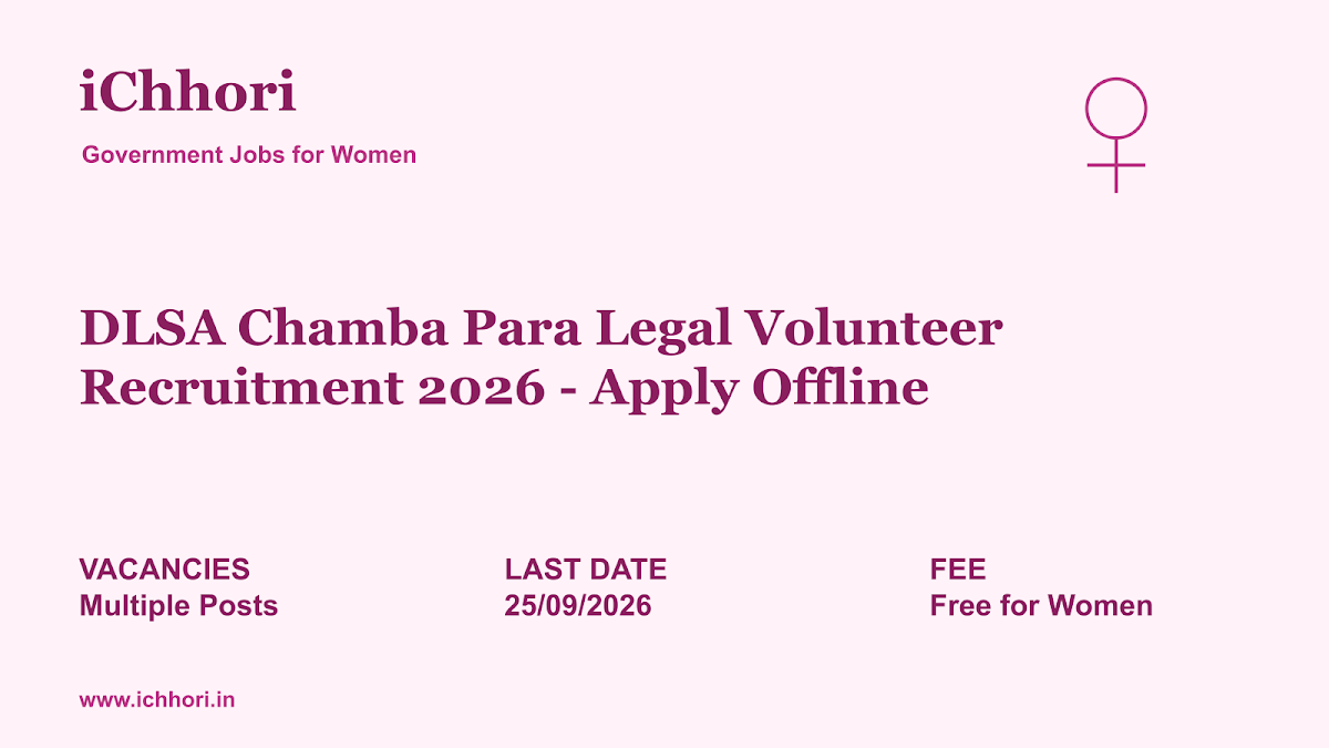 DLSA Chamba Para Legal Volunteer Recruitment 2026 - Apply Offline - iChhori