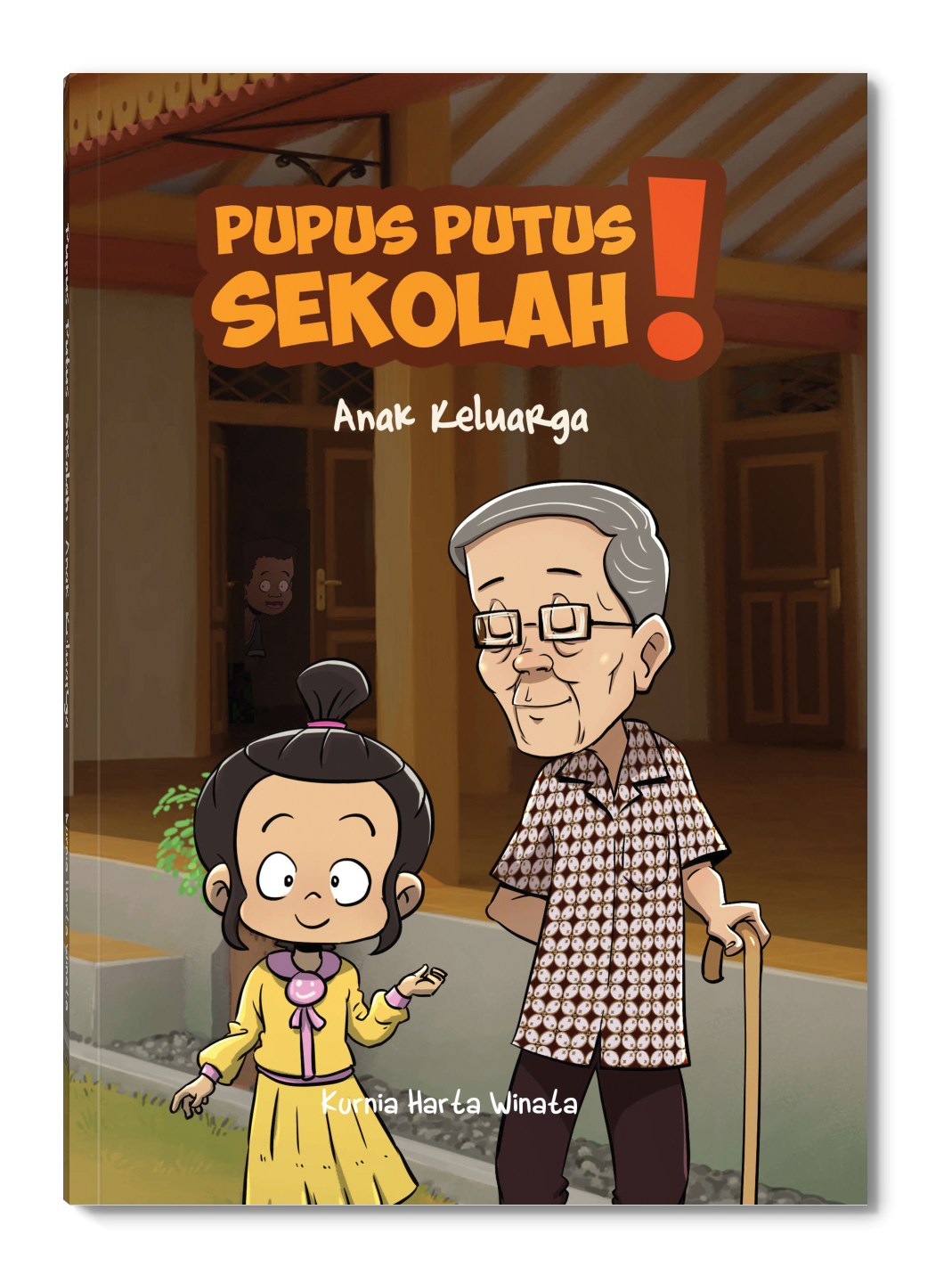 Pupus Putus Sekolah - Anak Keluarga