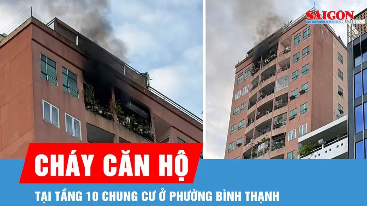 TPHCM: Kịp thời khống chế đám cháy tại tầng 10 chung cư ở phường Bình Thạnh - Báo Sài Gòn Giải Phóng