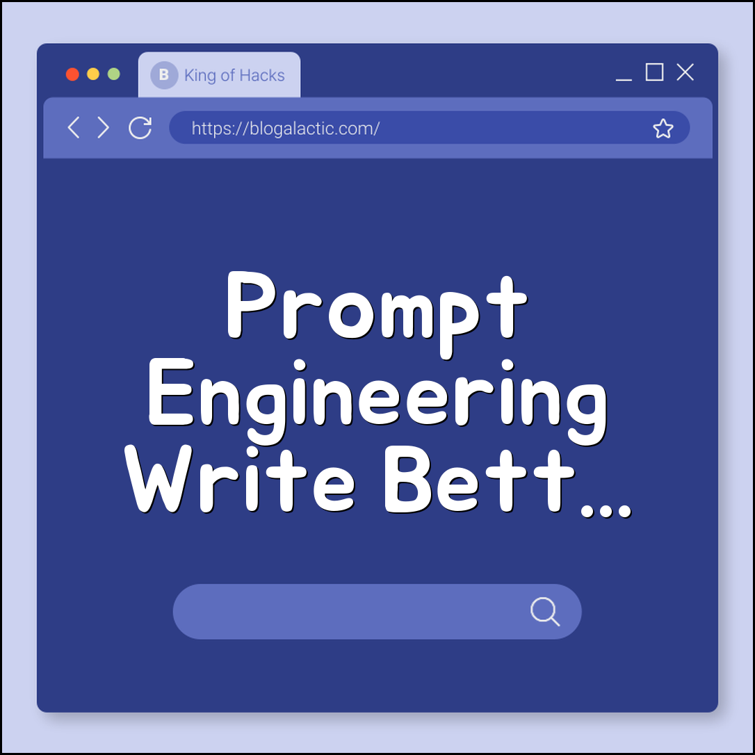 Prompt Engineering 101: Writing Better Prompts for ChatGPT (Context Setting, Constraints, Iteration)
