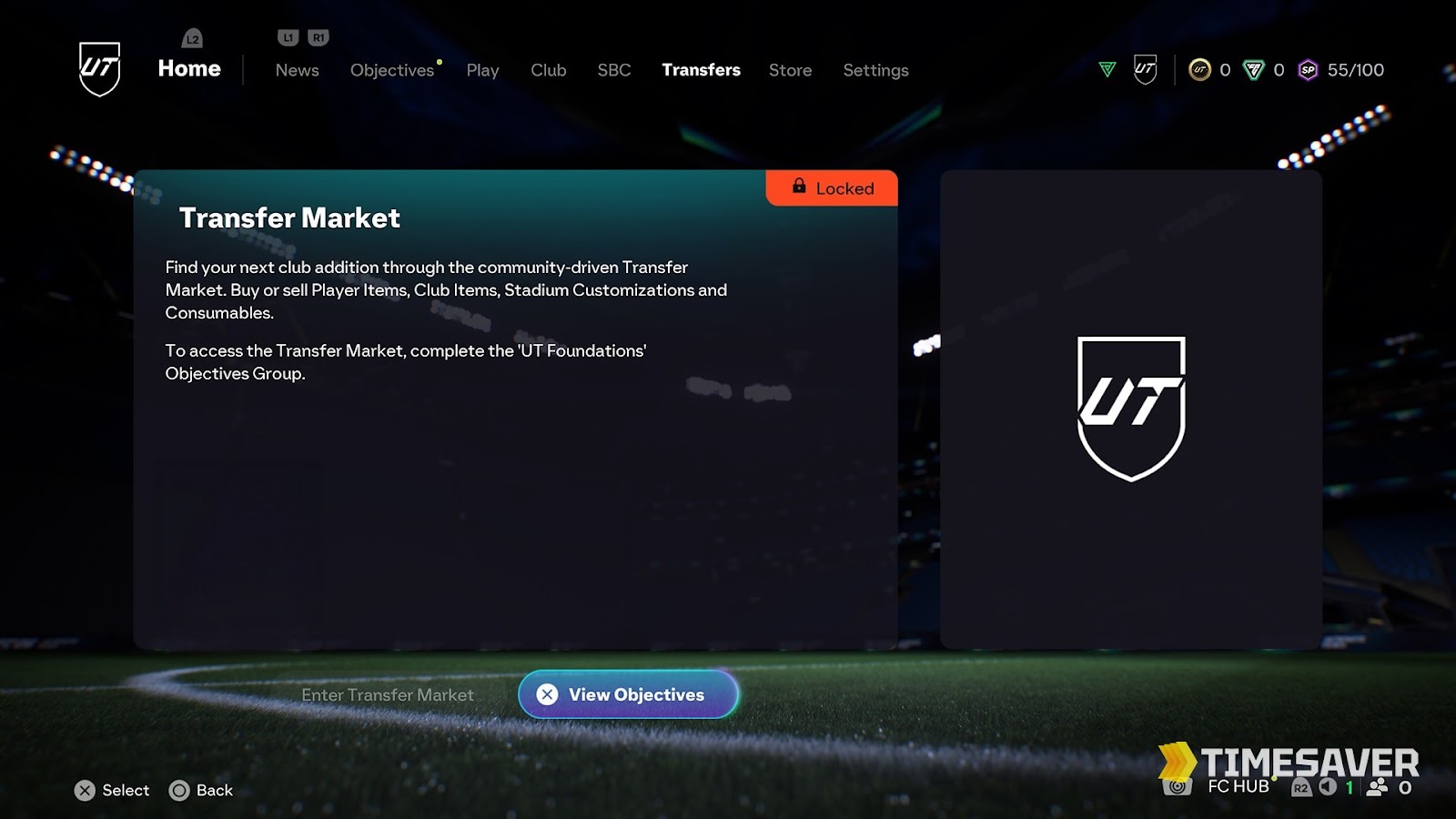 EA FC 26 Ultimate Team home screen showing the Transfer Market panel locked until the "UT Foundations" Objectives Group is completed