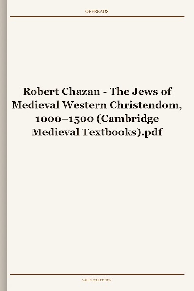 The Jews of Medieval Western Christendom, 1000–1500 (Cambridge Medieval Textbooks)