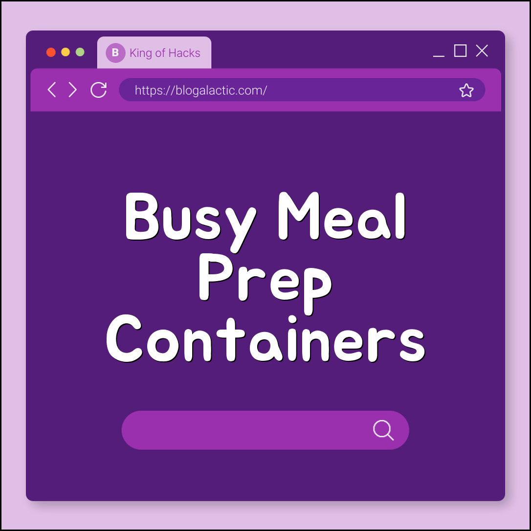 Meal prep for busy schedules (containers, freezer, routine)
