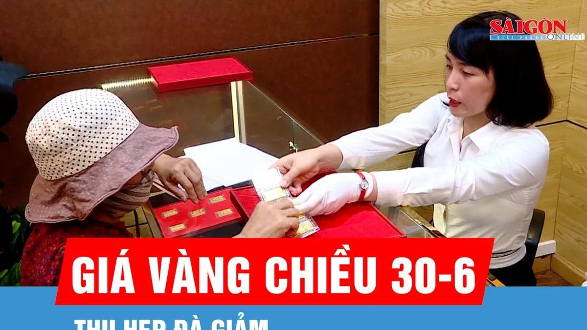 Giá vàng thu hẹp đà giảm trong chiều 30-6 - Báo Sài Gòn Giải Phóng