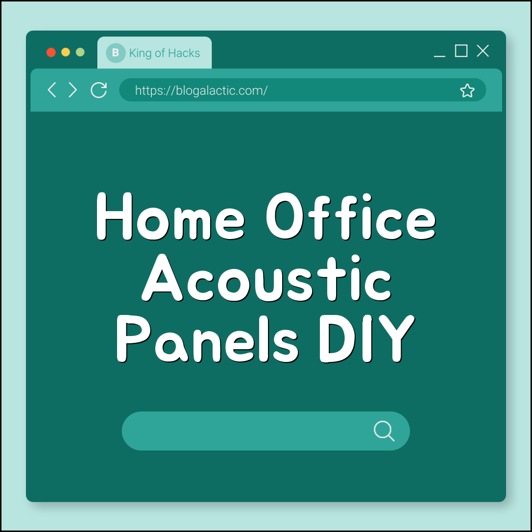 Home office acoustic panel DIY (fabric, foam, frame)