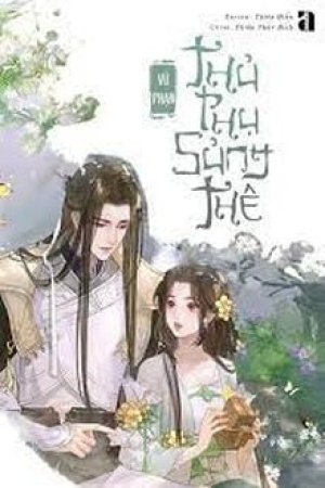 Thủ Phụ Sủng Thê