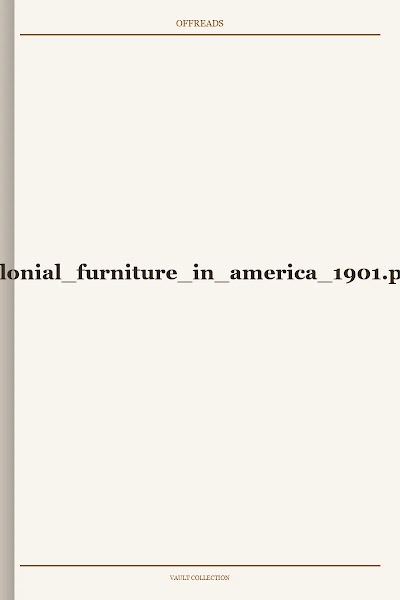 colonial furniture in america 1901