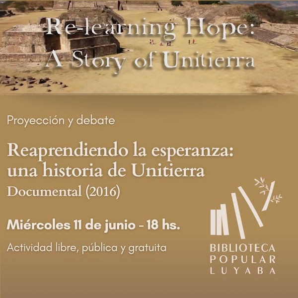 Reaprendiendo la esperanza: una historia de Unitierra