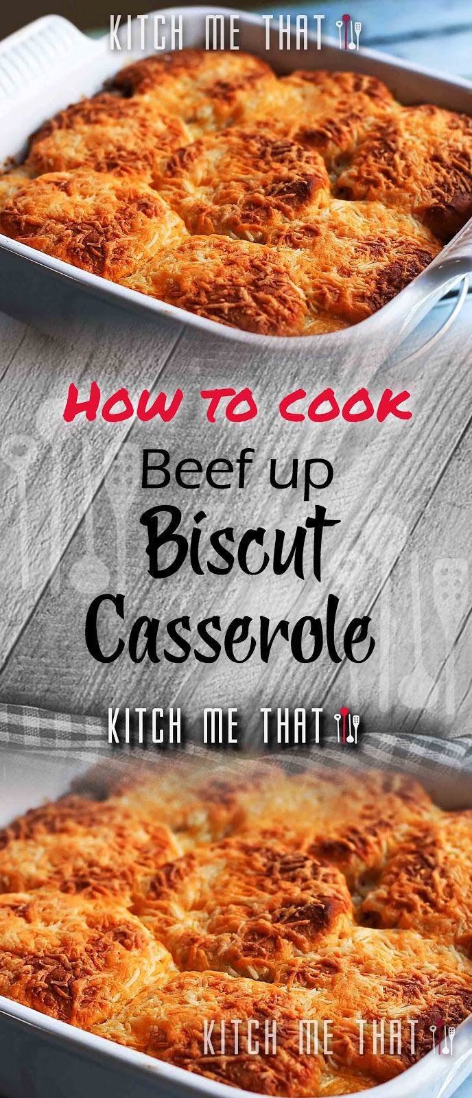 Beef up Biscut Casserole