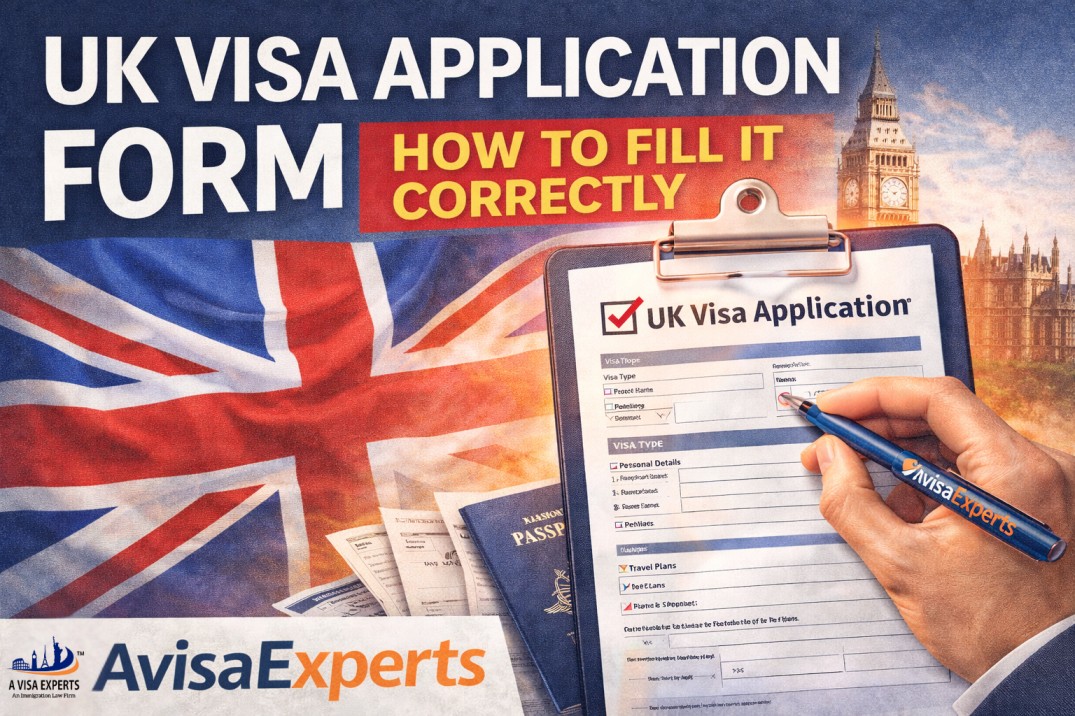UK Visa Application Form – Step-by-Step Guide & How AvisaExperts Helps You Apply Correctly
