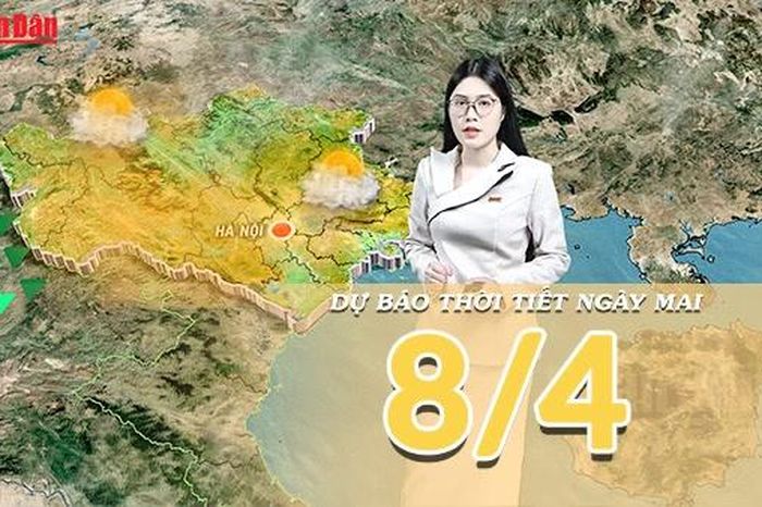 Dự báo thời tiết đêm nay và ngày mai 8/4/2026: Nắng nóng diện rộng bao phủ cả nước, Bắc Trung Bộ ghi nhận mức nhiệt cao nhất - Báo Nhân Dân