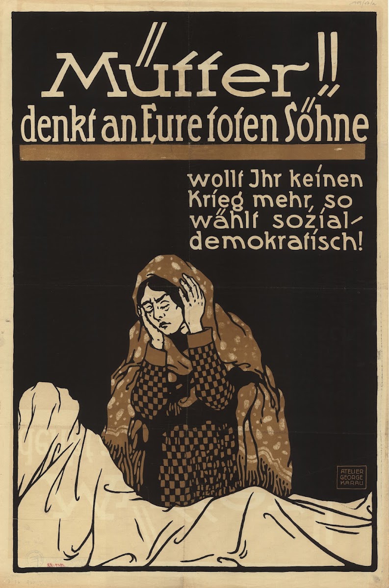 MüTter Denkt An Eure Toten SöHne  Wollt Ihr Keinen Krieg Mehr So WäHlt Sozialdem