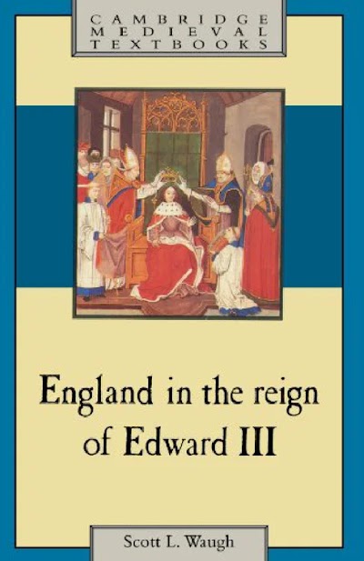 England in the Reign of Edward III (Cambridge Medieval Textbooks)