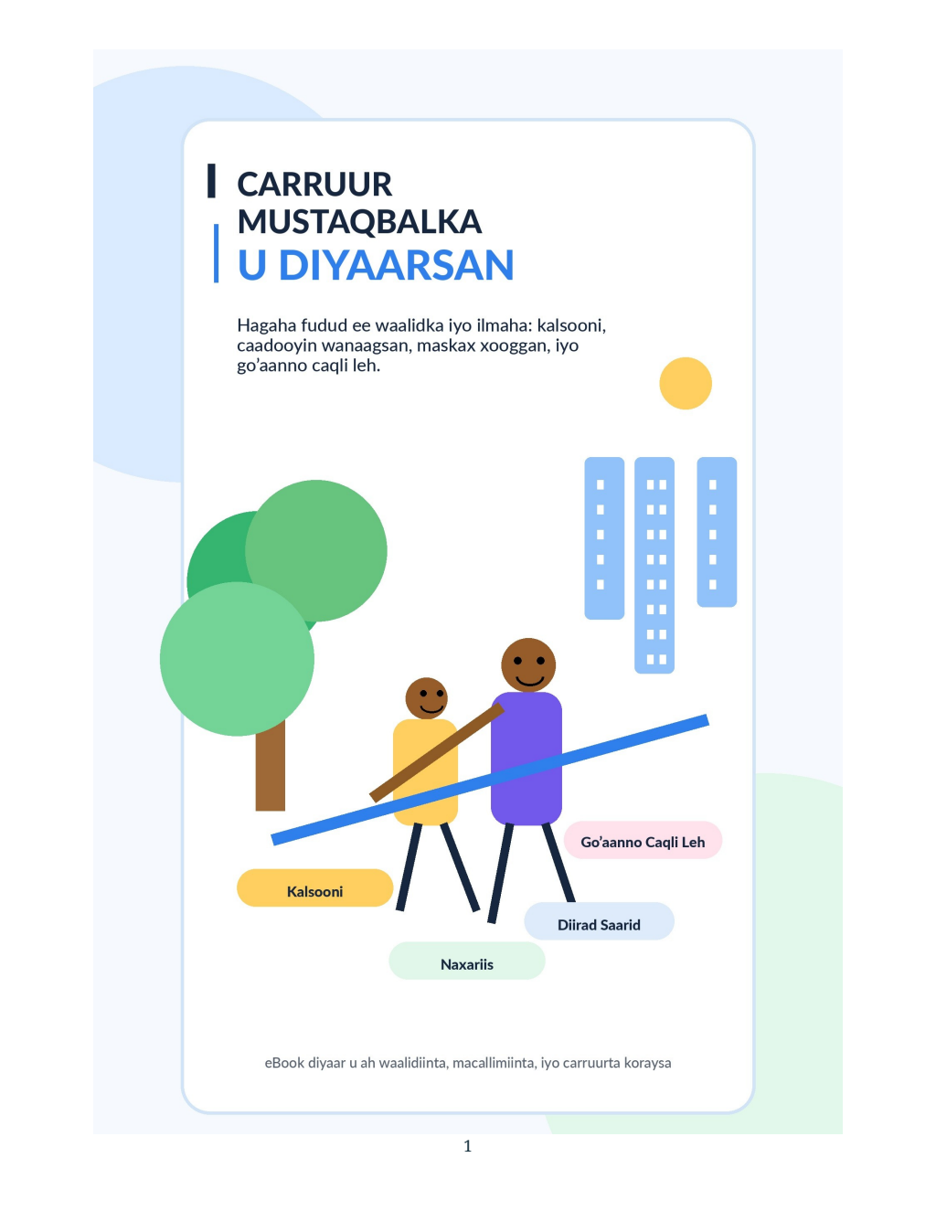 Cover of Carruur-Mustaqbalka-U-Diyaarsan-Xaashiyo-iyo-Raadraac-30-Maalmood.