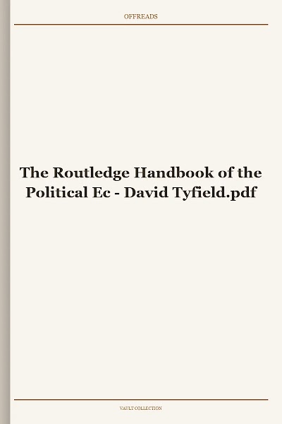 The Routledge Handbook of the Political Ec