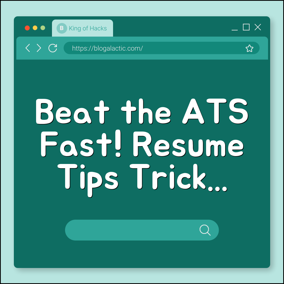 Resume Tips to Beat the ATS (Applicant Tracking System) (Keywords Optimization, Formatting, PDF vs Word)