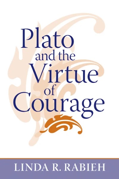 Plato and the Virtue of Courage