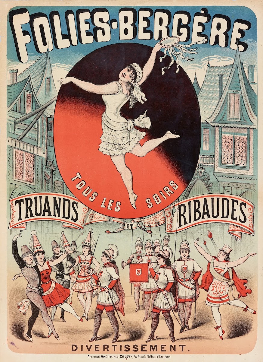 Folies Bergere Tous Les Soirs Truands Et Ribaudes Divertissement 1882 1888