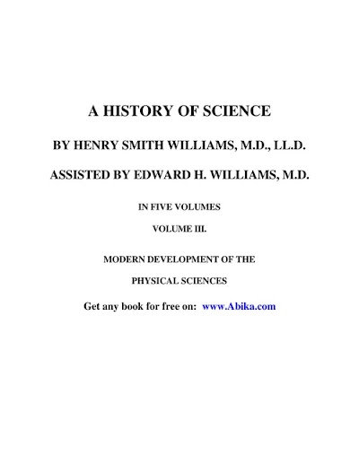 Williams, Henry Smith-A History of Science-Volume 3 of 5