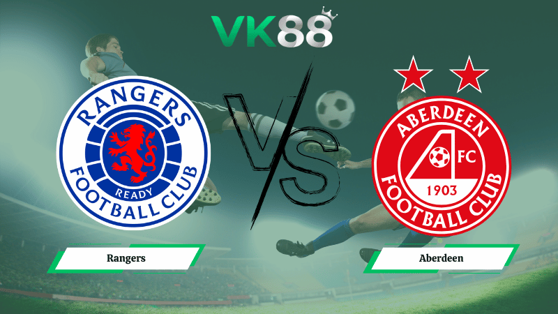 Nhận định soi kèo Rangers vs Aberdeen 03h00 ngày 07/01/2026