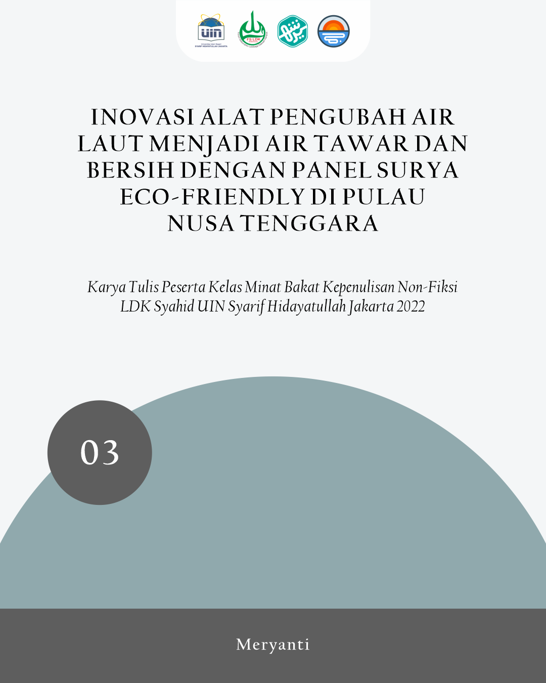 [KMB Non-Fiksi No. 03] Inovasi Alat Pengubah Air Laut Menjadi Air Tawar Dan Bersih Dengan Panel Surya Eco-Friendly Di Pulau Nusa Tenggara