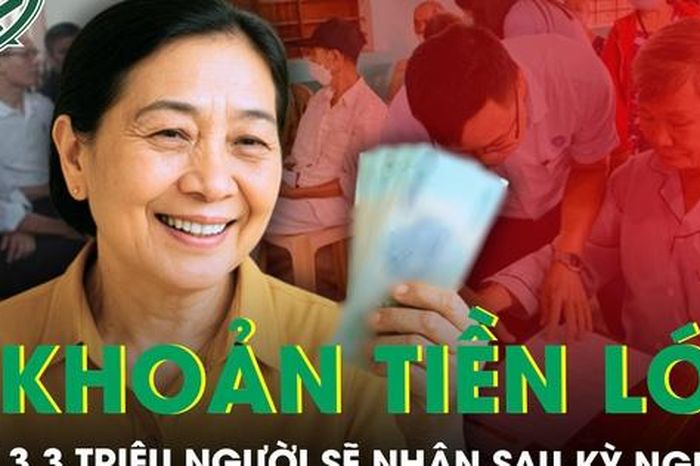 Hơn 3,3 triệu người dân sẽ nhận được 2 khoản tiền lớn ngay sau kỳ nghỉ lễ 30/4-1/5 - Báo Sức Khỏe &amp; Đời Sống