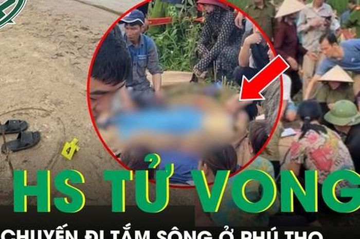 Tiếng gọi con xé lòng tại hiện trường 5 học sinh đuối nước ở Phú Thọ sau buổi tắm sông định mệnh - Báo Sức Khỏe &amp; Đời Sống