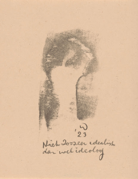 Niet zoozeer idealist dan wel ideoloog 1923