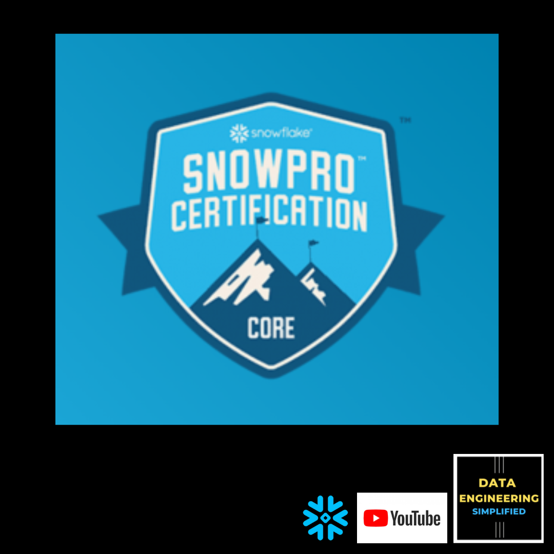 Snowflake SnowPro Core Certification