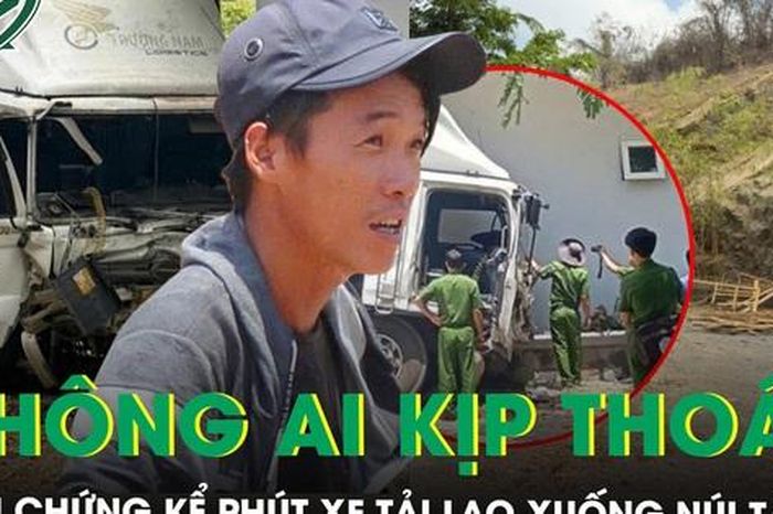 Nhân chứng bàng hoàng kể phút xe tải lao xuống núi Tà Zôn: 'Hai anh em đi cùng, giờ chỉ còn mình tôi…' - Báo Sức Khỏe &amp; Đời Sống