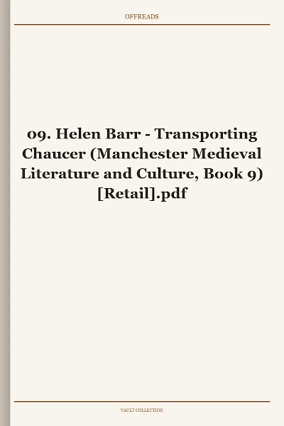 Transporting Chaucer (Manchester Medieval Literature and Culture, Book 9)
