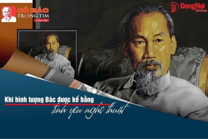 KỶ NIỆM 136 NĂM NGÀY SINH CHỦ TỊCH HỒ CHÍ MINH (19-5-1890 - 19-5-2026) [Chuỗi Video] Có Bác trong tim: Khi hình tượng Bác được kể bằng tình yêu nghệ thuật - Báo Đồng Nai