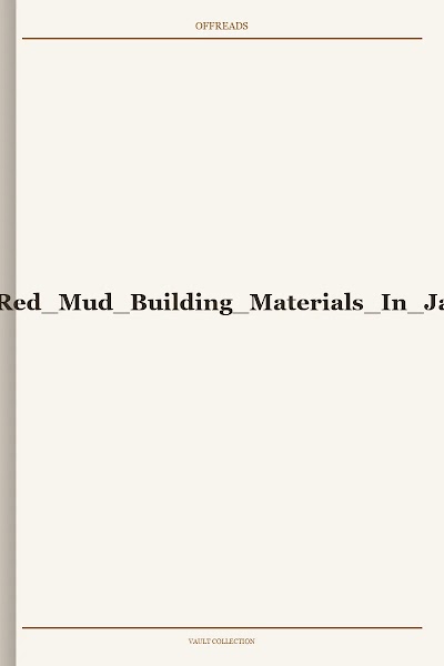 Production Of Red Mud Building Materials In Jamaica 1998
