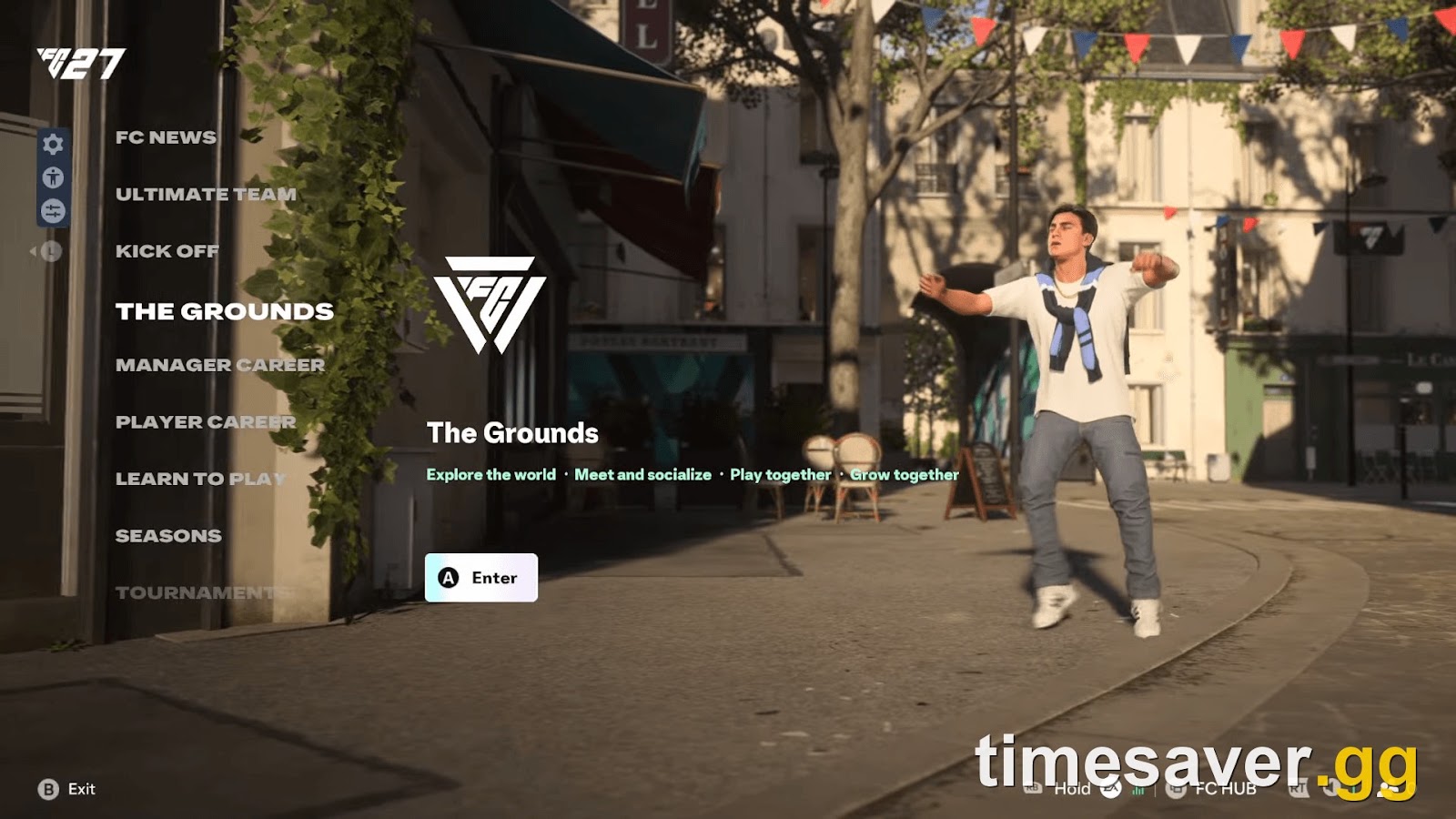 EA SPORTS FC 27 main menu with The Grounds mode highlighted, showing the street hub and the explore, socialise, play and grow options