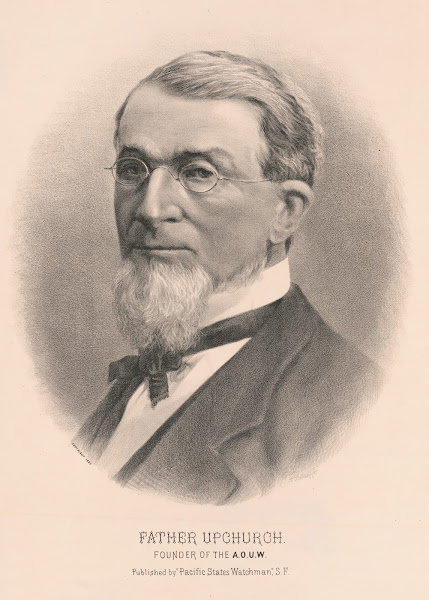 Father Upchurch Founder of the AOUW 1885