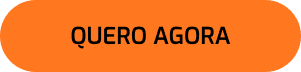 Botão: Quero Agora