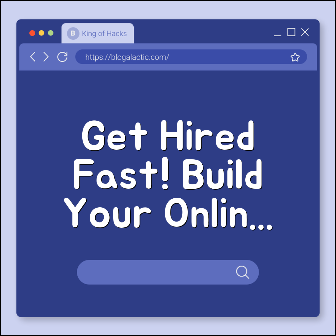 How to Create an Online Portfolio That Gets You Hired (case studies, personal branding, web hosting)