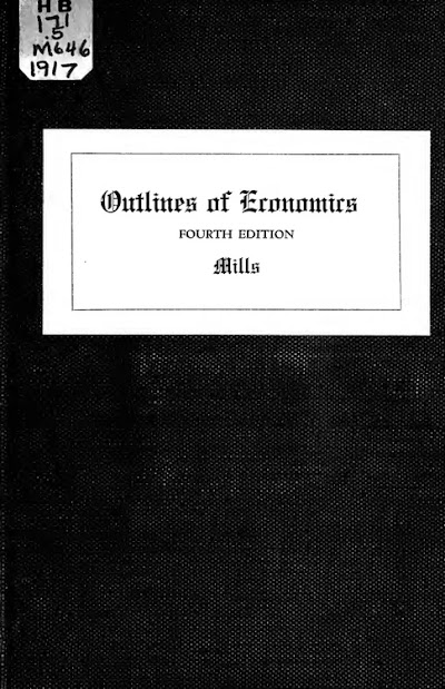 outlines of economics-a syllabus for introductory study 1917