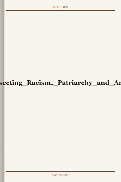 Chatterjee-Alt-right Movement. Dissecting Racism, Patriarchy and Anti-immigrant Xenophobia-2021