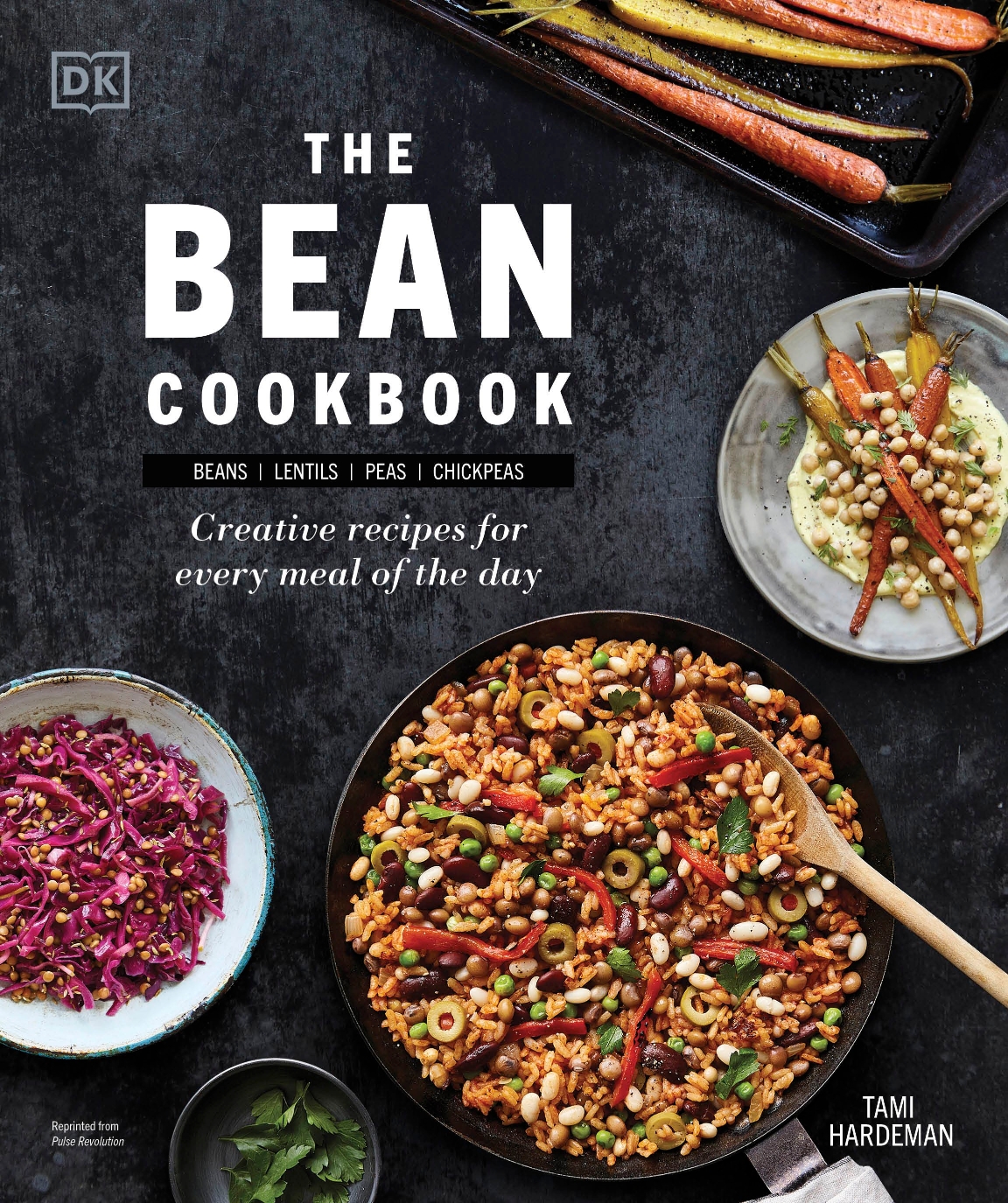 DK – The Bean Cookbook: Creative Recipes for Every Meal of the Day *