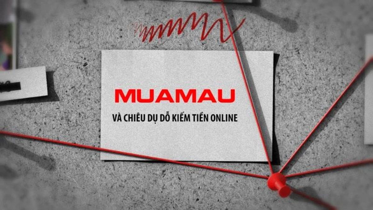 [Video] Muamau và chiêu dụ dỗ kiếm tiền online - Báo Nhân Dân