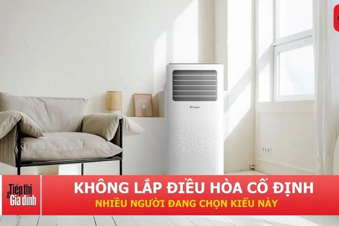 3 mẫu điều hòa di động đáng chú ý mùa nóng: Không cần lắp đặt, cắm điện dùng ngay - Tạp chí Tiếp thị &amp; Gia đình