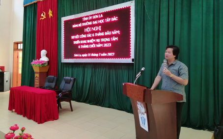 Hội nghị sơ kết công tác 6 tháng đầu năm, triển khai nhiệm vụ trọng tâm 6 tháng cuối năm 2023 của Đảng bộ Trường Đại học Tây Bắc