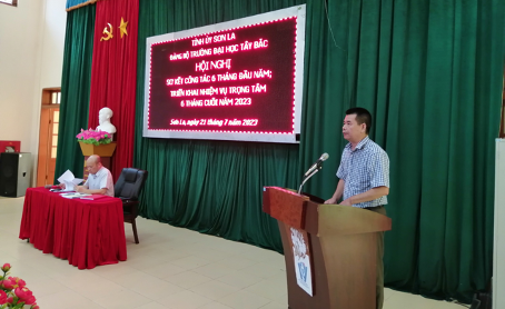 Hội nghị sơ kết công tác 6 tháng đầu năm, triển khai nhiệm vụ trọng tâm 6 tháng cuối năm 2023 của Đảng bộ Trường Đại học Tây Bắc