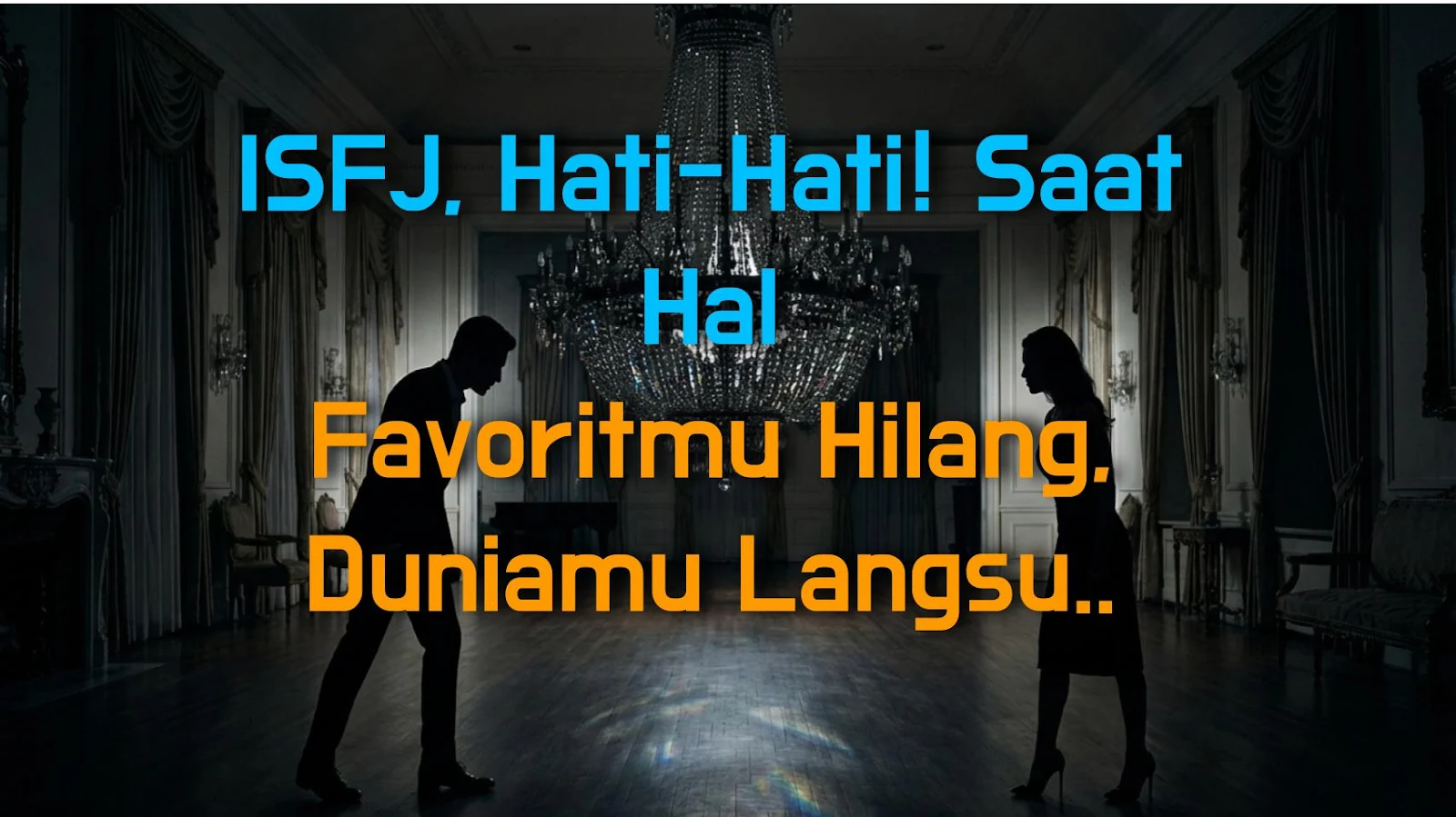 ISFJ, Hati-Hati! Saat Hal Favoritmu Hilang, Duniamu Langsung Hancur