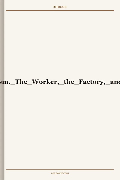 Roberts-The Myth of Chinese Capitalism. The Worker, the Factory, and the Future of the World-2020
